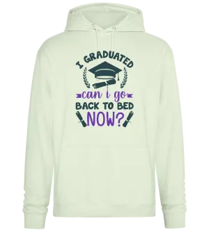 Can I Go Back Now Design - Premium Essential Unisex Hoodie
